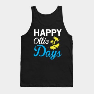 Happy Ollie Days - Skateboard Tank Top